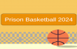 Prison Basketball 2024 Prison Basketball 2024 img
